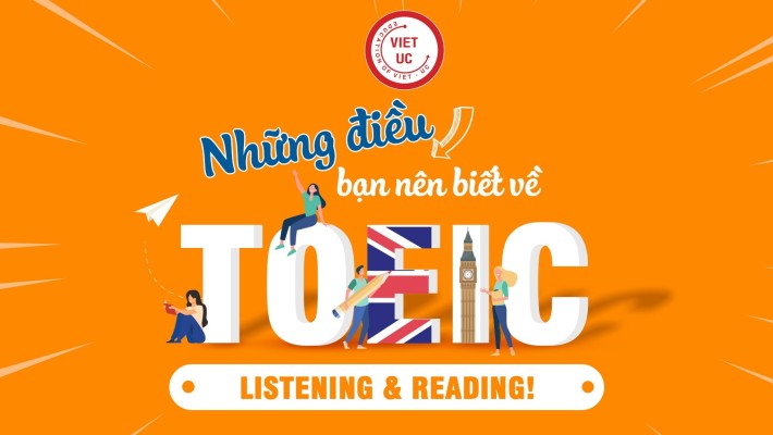 Những điều bạn nên biết về TOEIC Listening và Reading